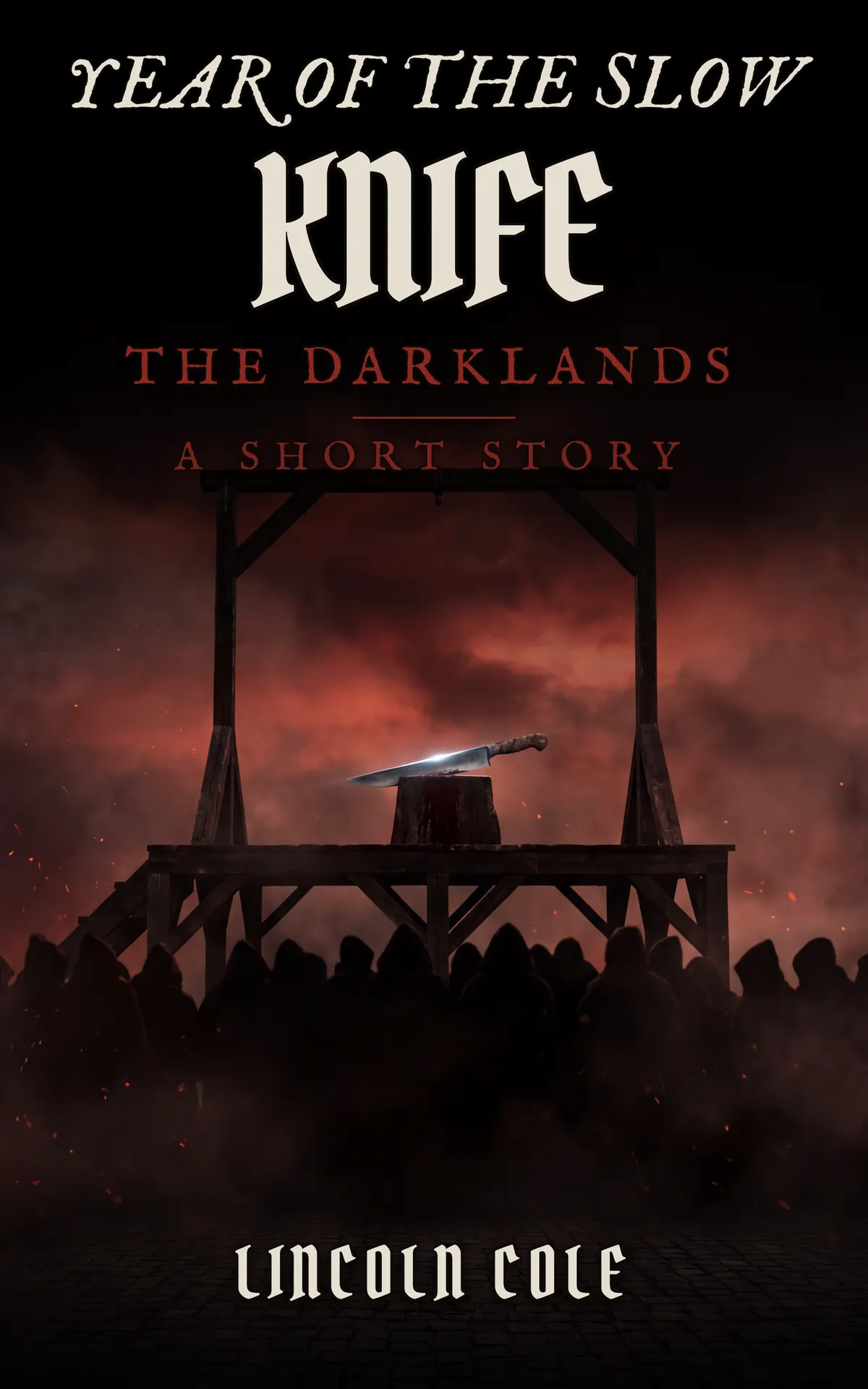 Year of the Slow Knife