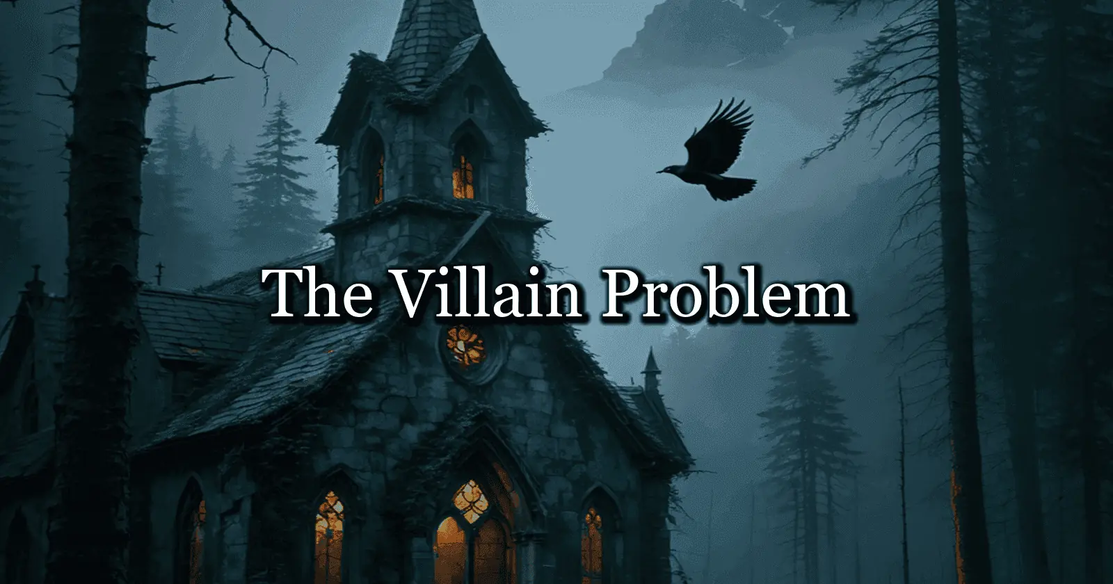 The Villain Problem: Why Most Antagonists Are Forgettable (And How to Fix Yours)